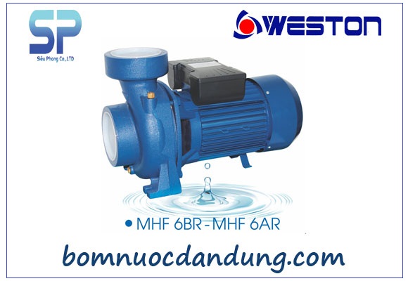 Máy bơm nước ly tâm lưu lượng lớn Weston MHF/6BR