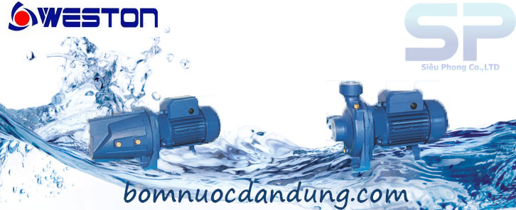 MÁY BƠM NƯỚC WESTON LÀ GÌ ?